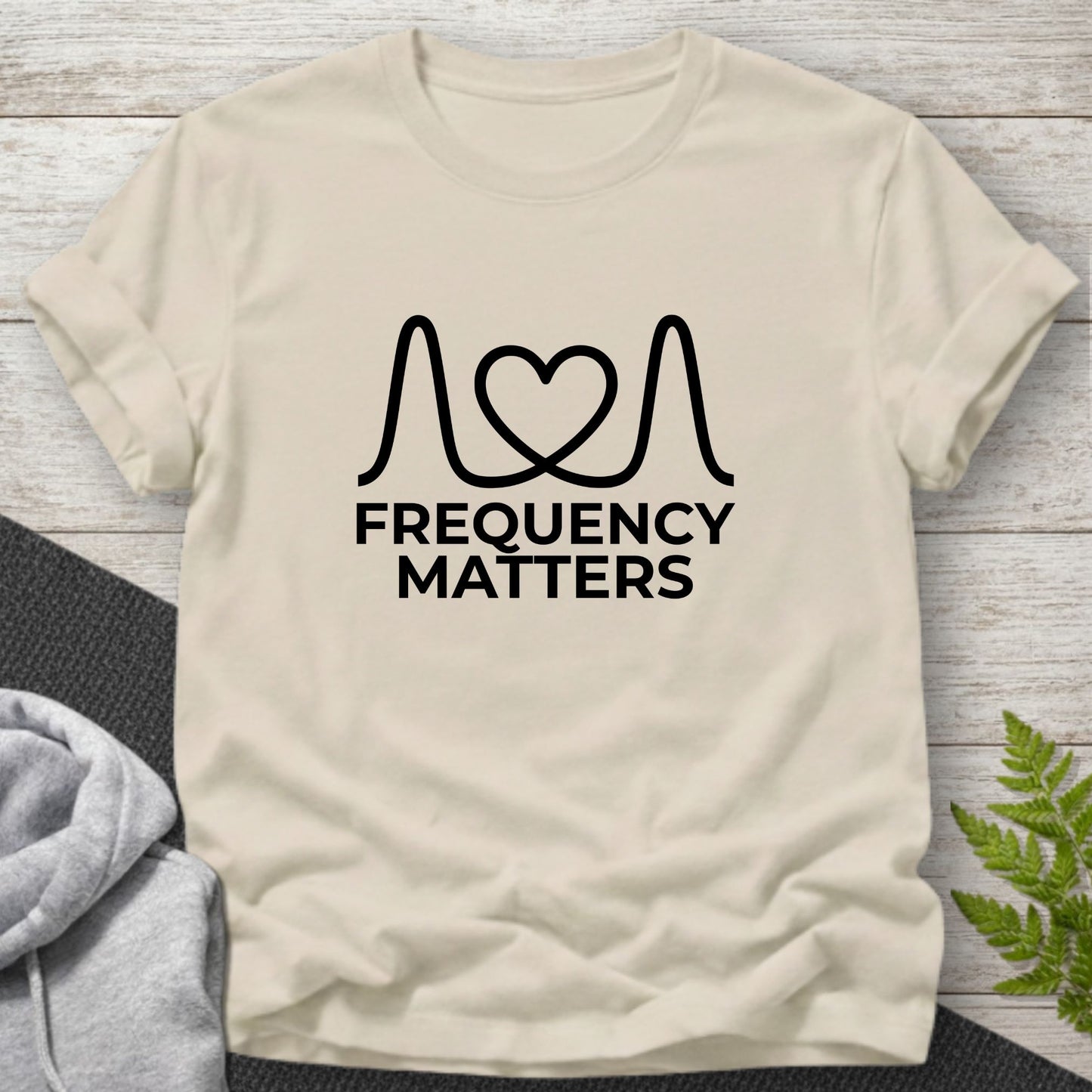 Frequency Matters T-Shirt