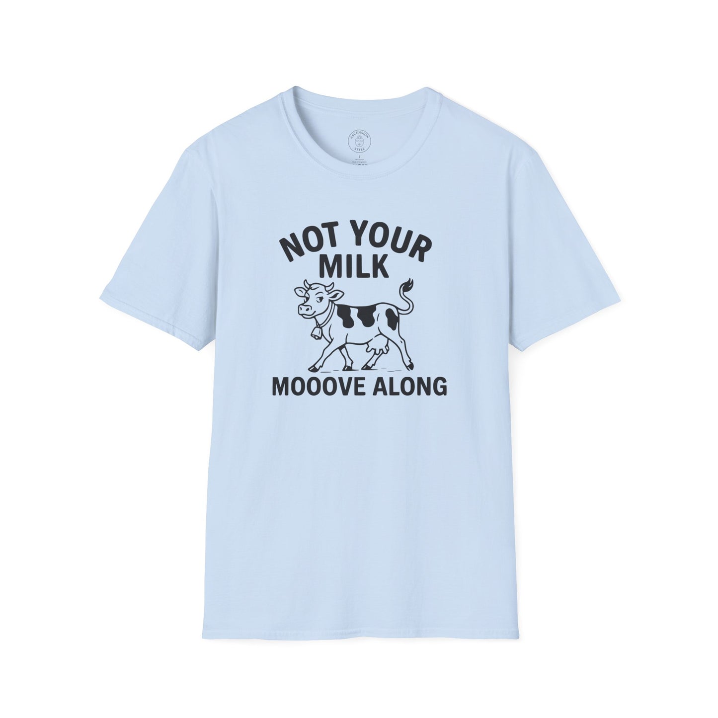 Not Your Milk Vegan T-shirt