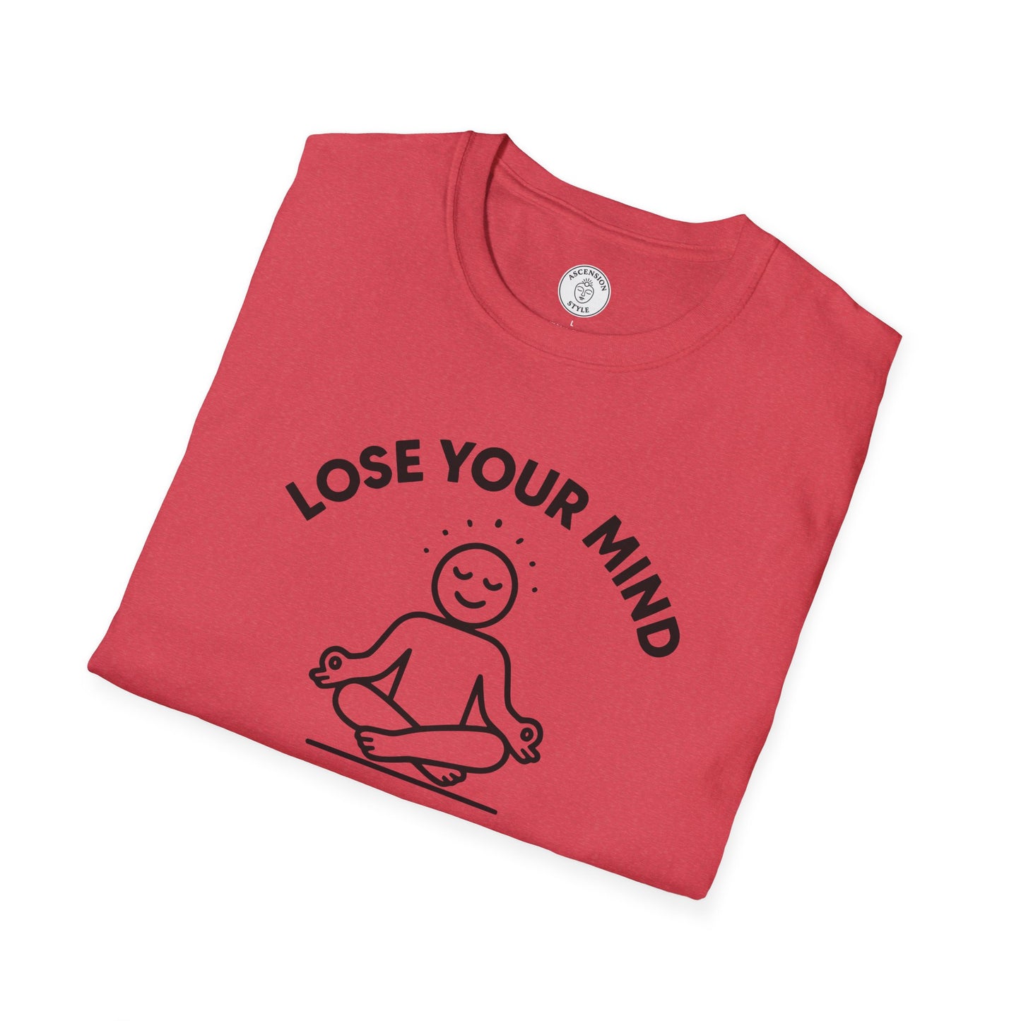 Lose Your Mind T-Shirt