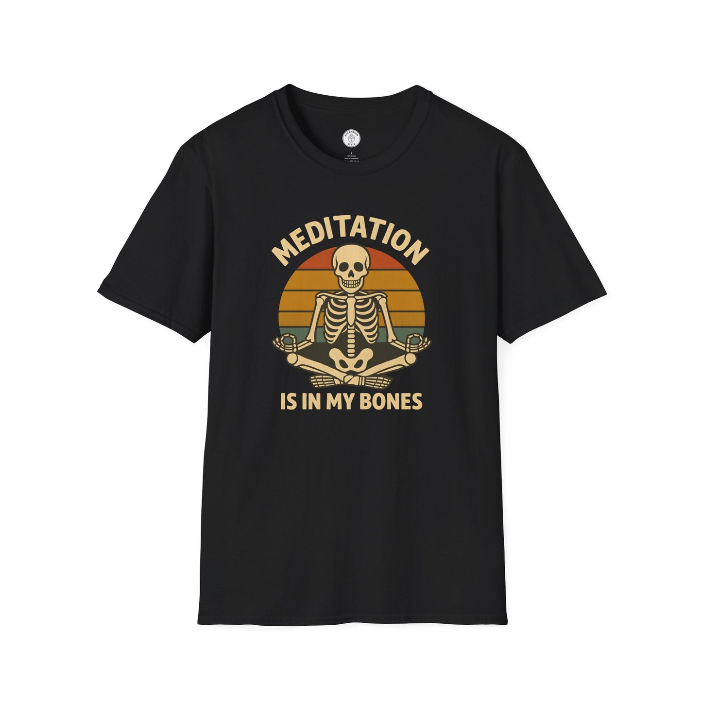Meditation Is in My Bones T-Shirt