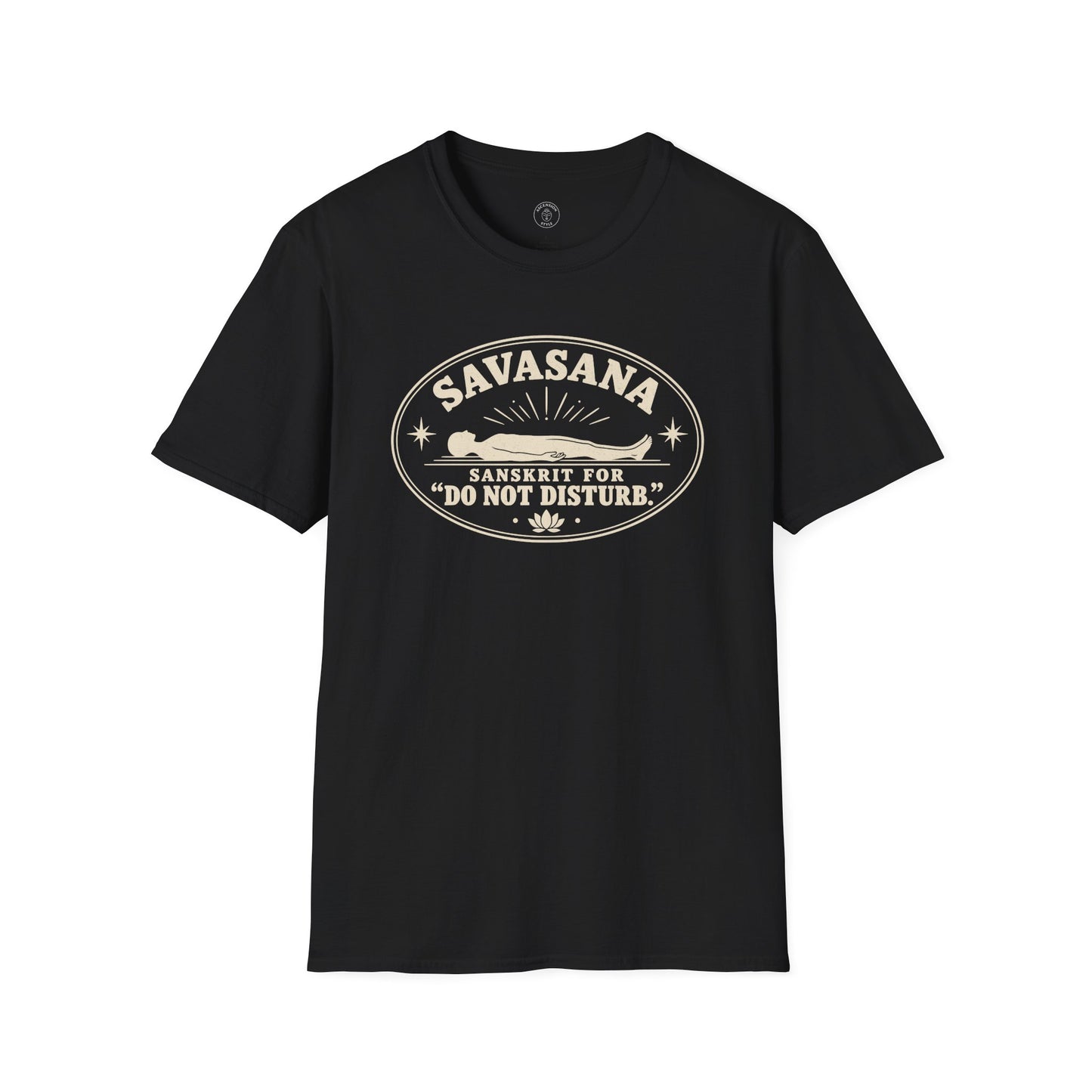 Savasana Do Not Disturb T-Shirt