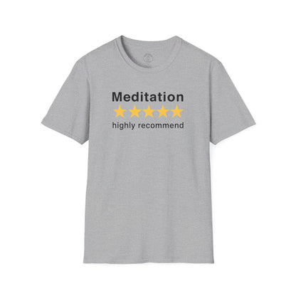 Meditation Highly Recommend T-Shirt