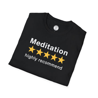 Meditation Highly Recommend T-Shirt
