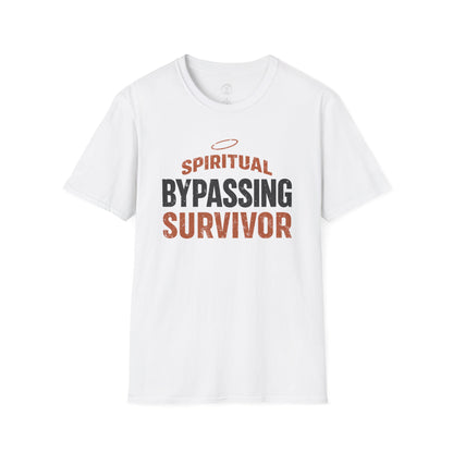 Spiritual Bypassing Survivor T-Shirt
