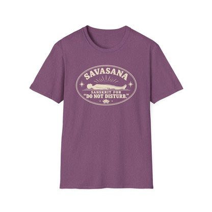 Savasana Do Not Disturb T-Shirt