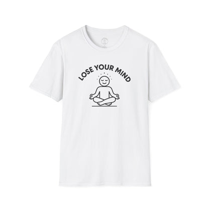 Lose Your Mind T-Shirt