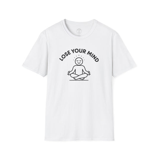 Lose Your Mind T-Shirt