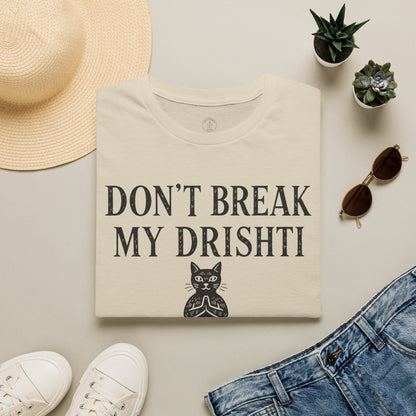Don't Break My Drishti Cat T-Shirt