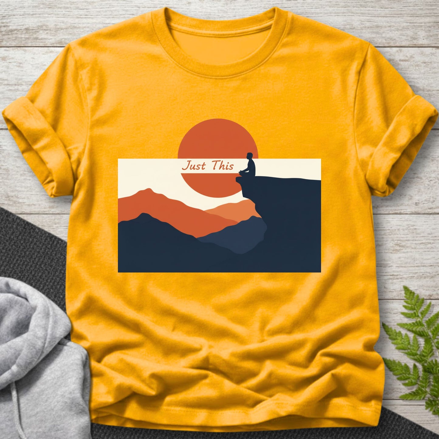 Just This — Mindfulness Meditation T-Shirt