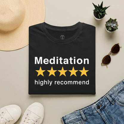 Meditation Highly Recommend T-Shirt