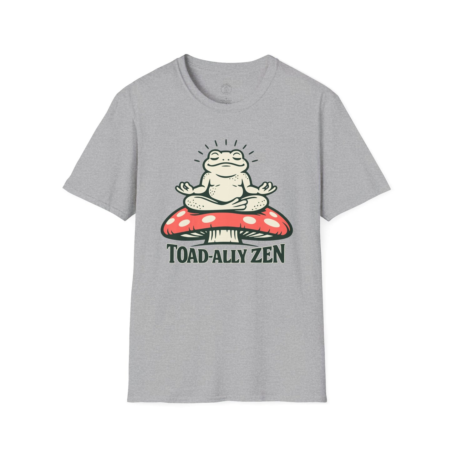 Toad-ally Zen T-Shirt