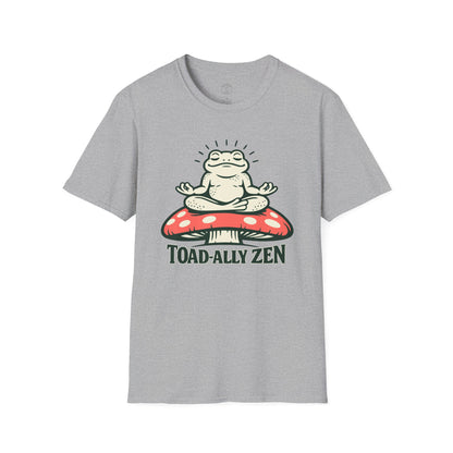 Toad-ally Zen T-Shirt