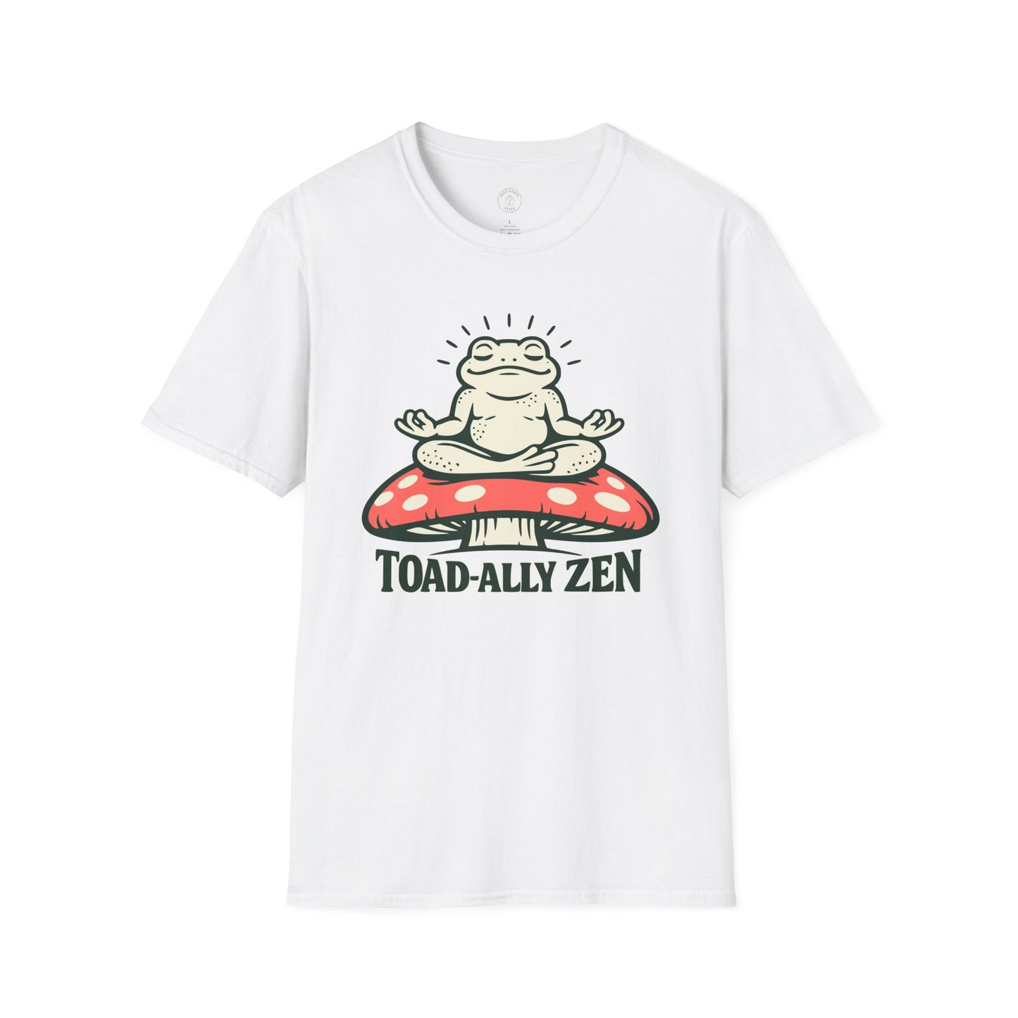 Toad-ally Zen T-Shirt