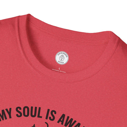 My Soul Is Awake T-Shirt