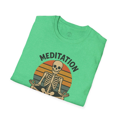 Meditation Is in My Bones T-Shirt
