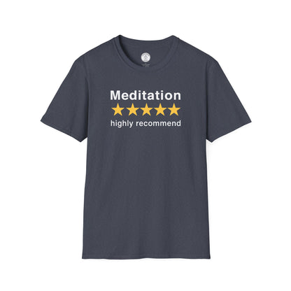 Meditation Highly Recommend T-Shirt