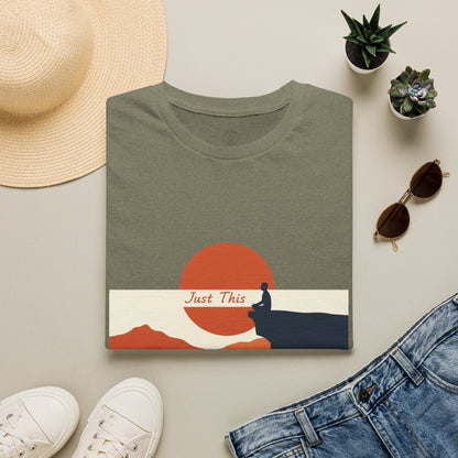 Just This - Mindfulness Meditation T-Shirt