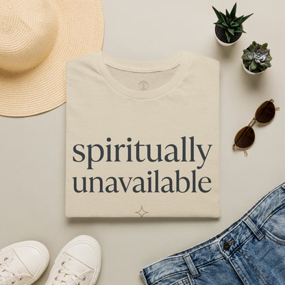 Spiritually Unavailable T-Shirt