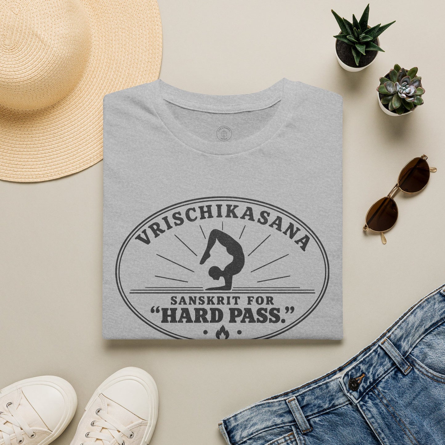 Vrischikasana Hard Pass T-Shirt