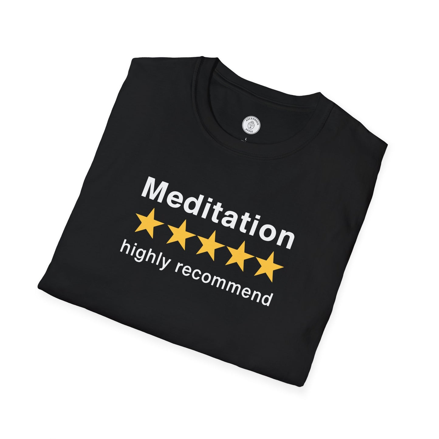 Meditation Highly Recommend T-Shirt