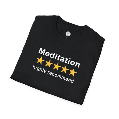 Meditation Highly Recommend T-Shirt