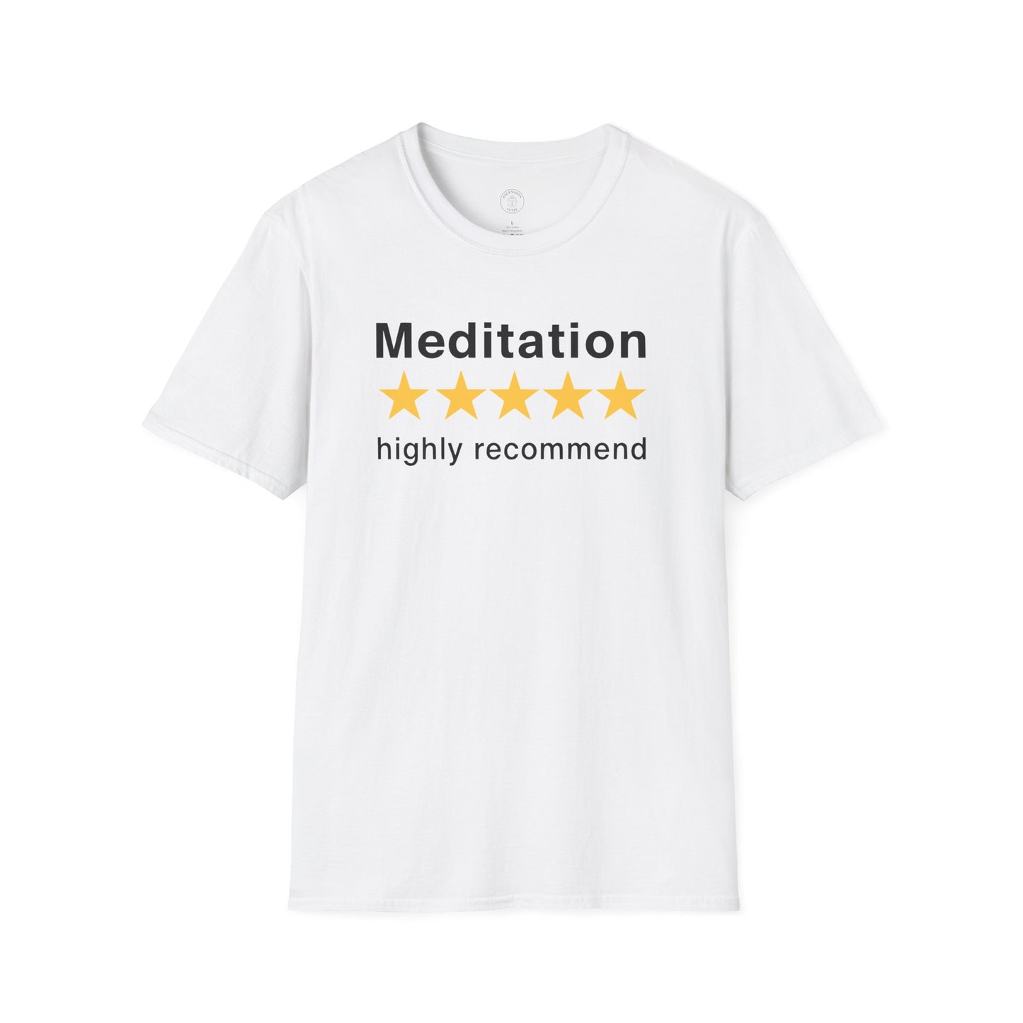 Meditation Highly Recommend T-Shirt