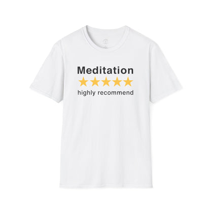 Meditation Highly Recommend T-Shirt