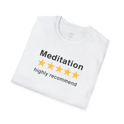 Meditation Highly Recommend T-Shirt