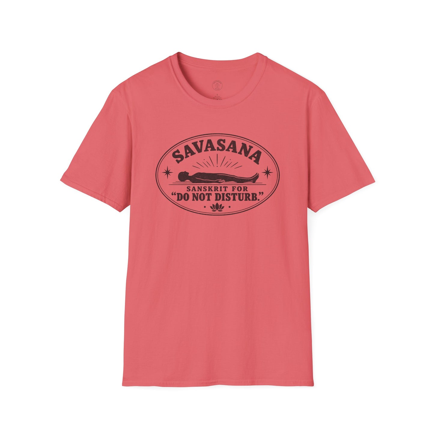Savasana Do Not Disturb T-Shirt
