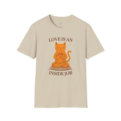 Love Is An Inside Job Cat T-Shirt