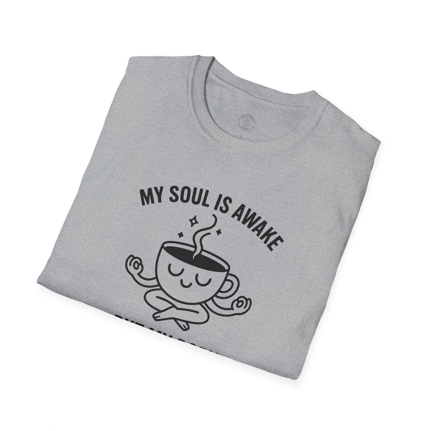 My Soul Is Awake T-Shirt