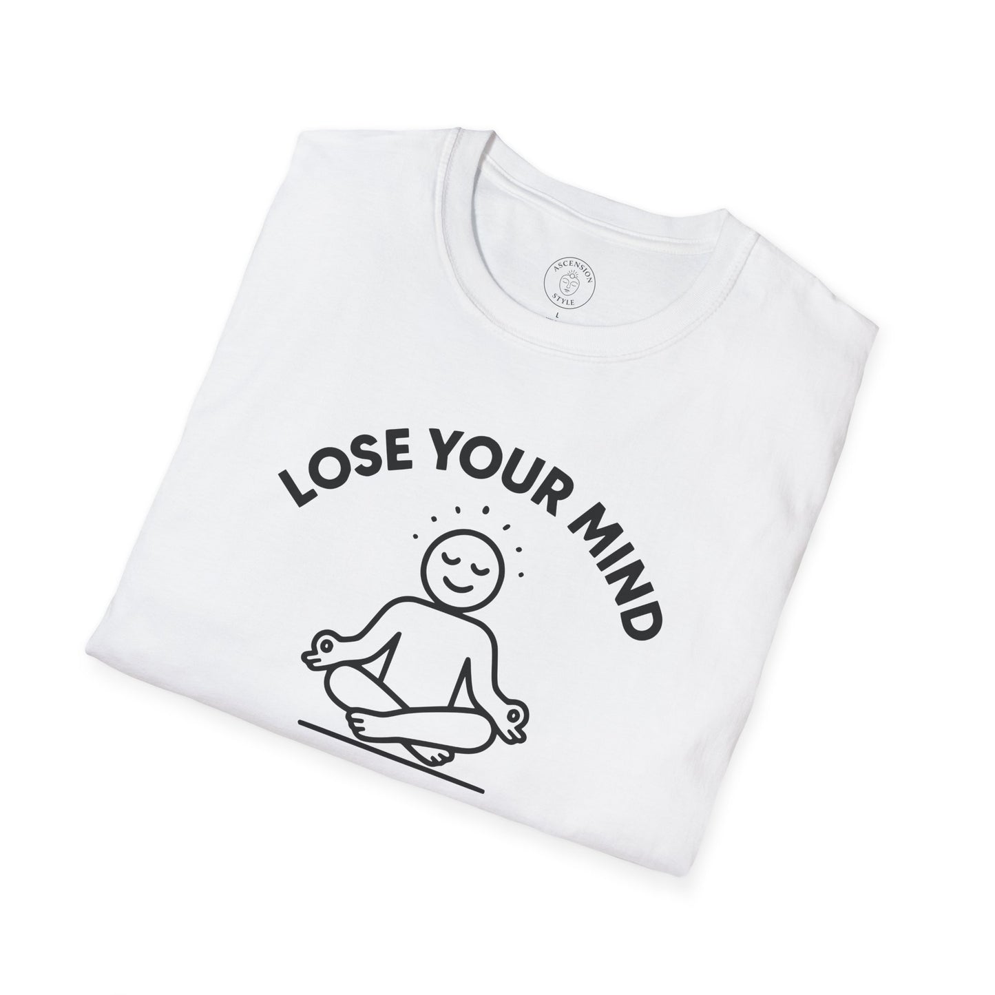 Lose Your Mind T-Shirt