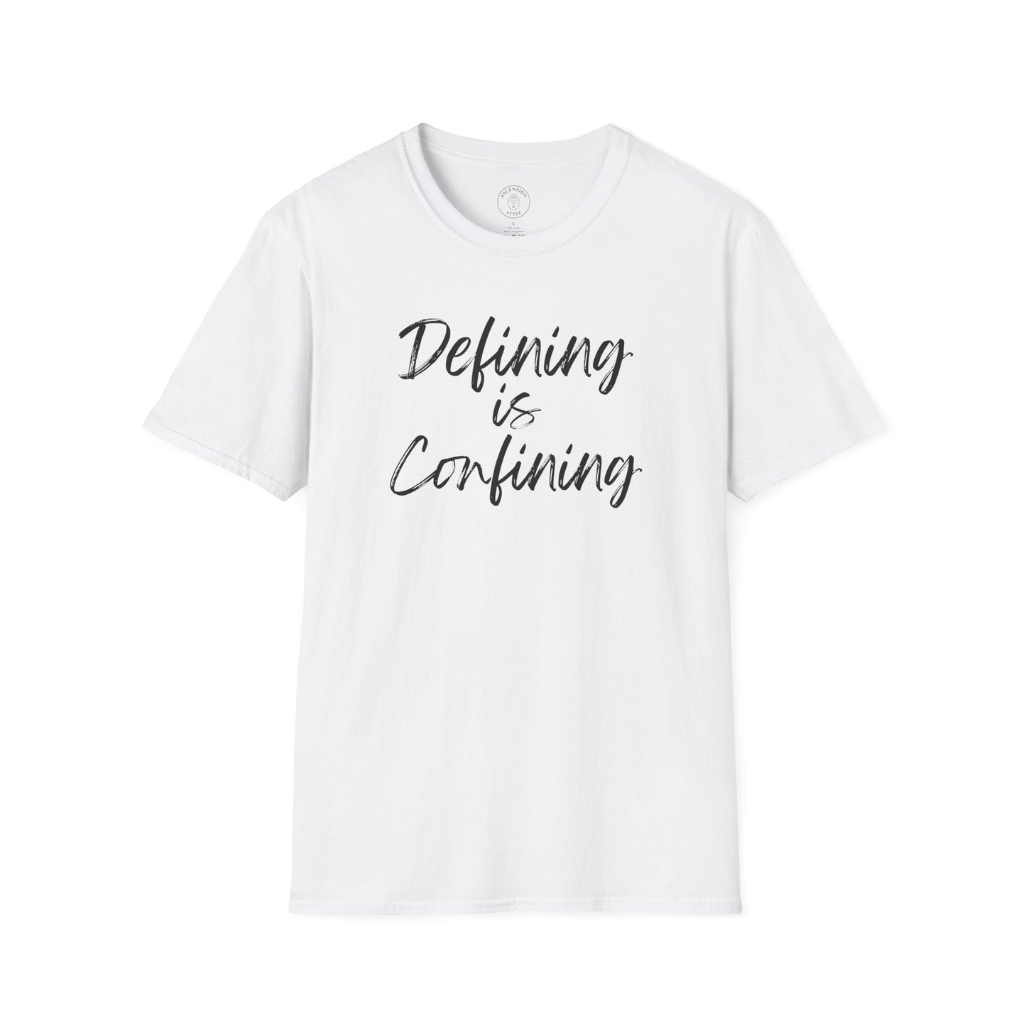 Defining Is Confining T-Shirt