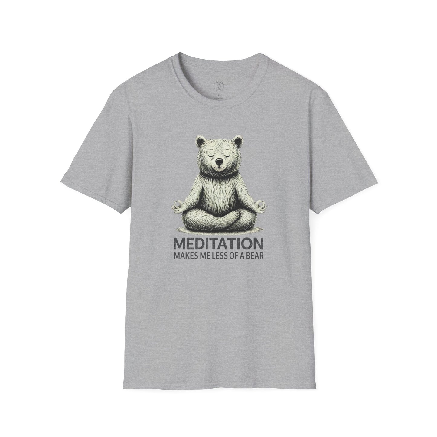 Meditation Makes Me Less of a Bear T-Shirt