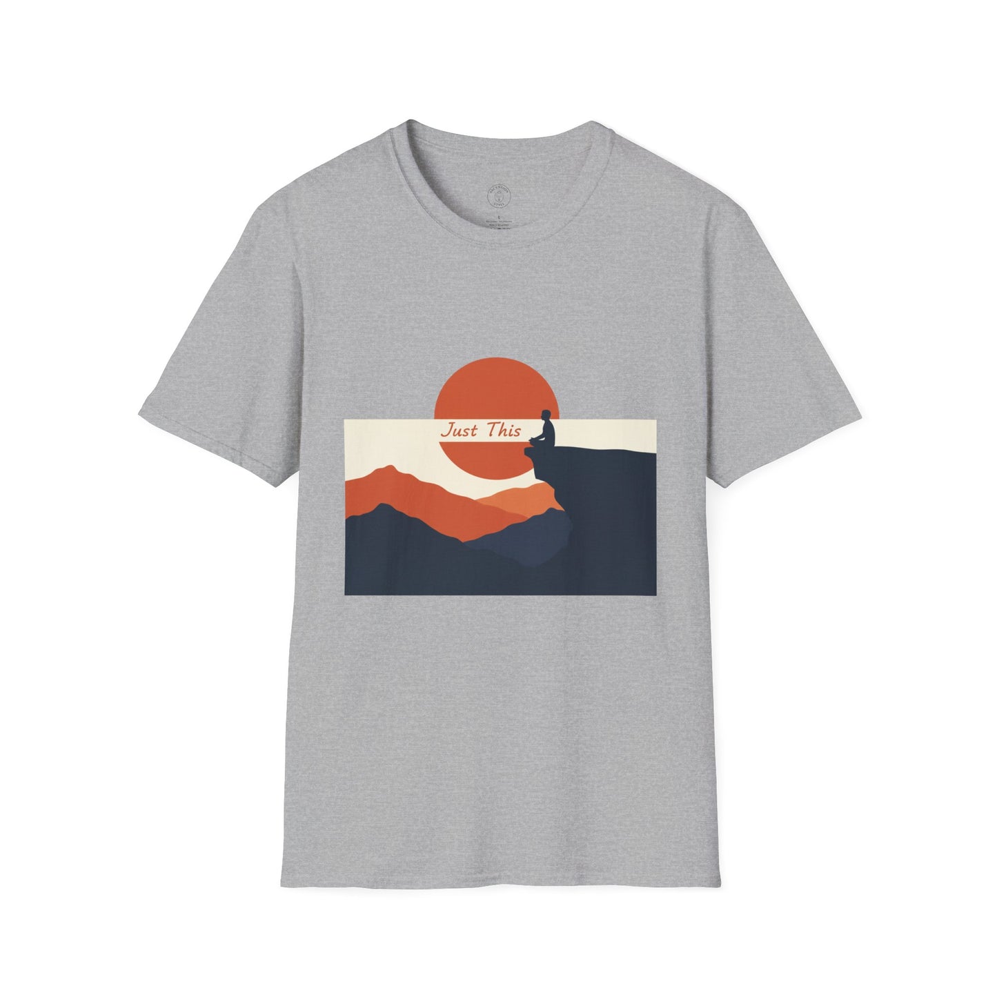 Just This - Mindfulness Meditation T-Shirt
