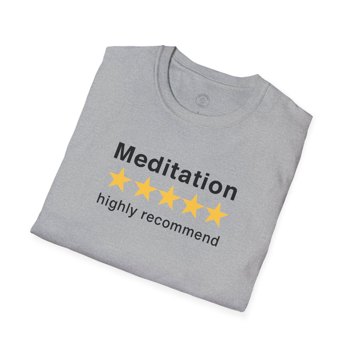 Meditation Highly Recommend T-Shirt