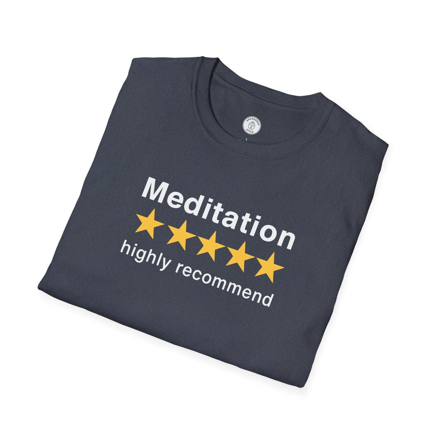 Meditation Highly Recommend T-Shirt