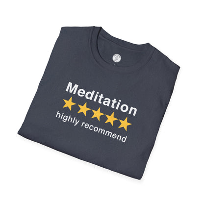 Meditation Highly Recommend T-Shirt