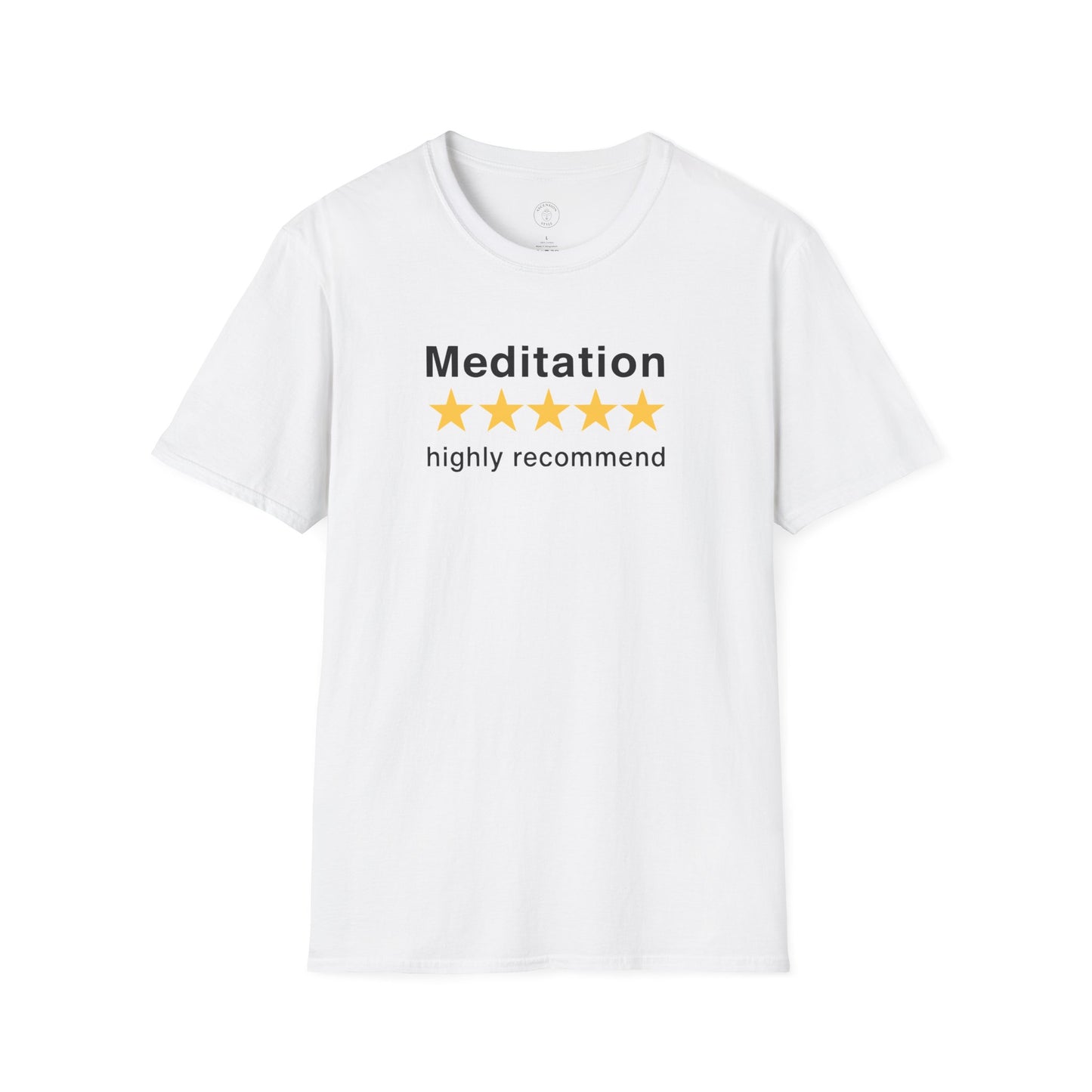 Meditation Highly Recommend T-Shirt