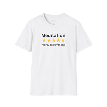 Meditation Highly Recommend T-Shirt