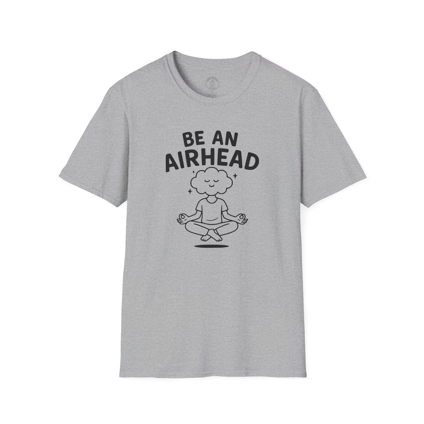 Be an Airhead T-Shirt