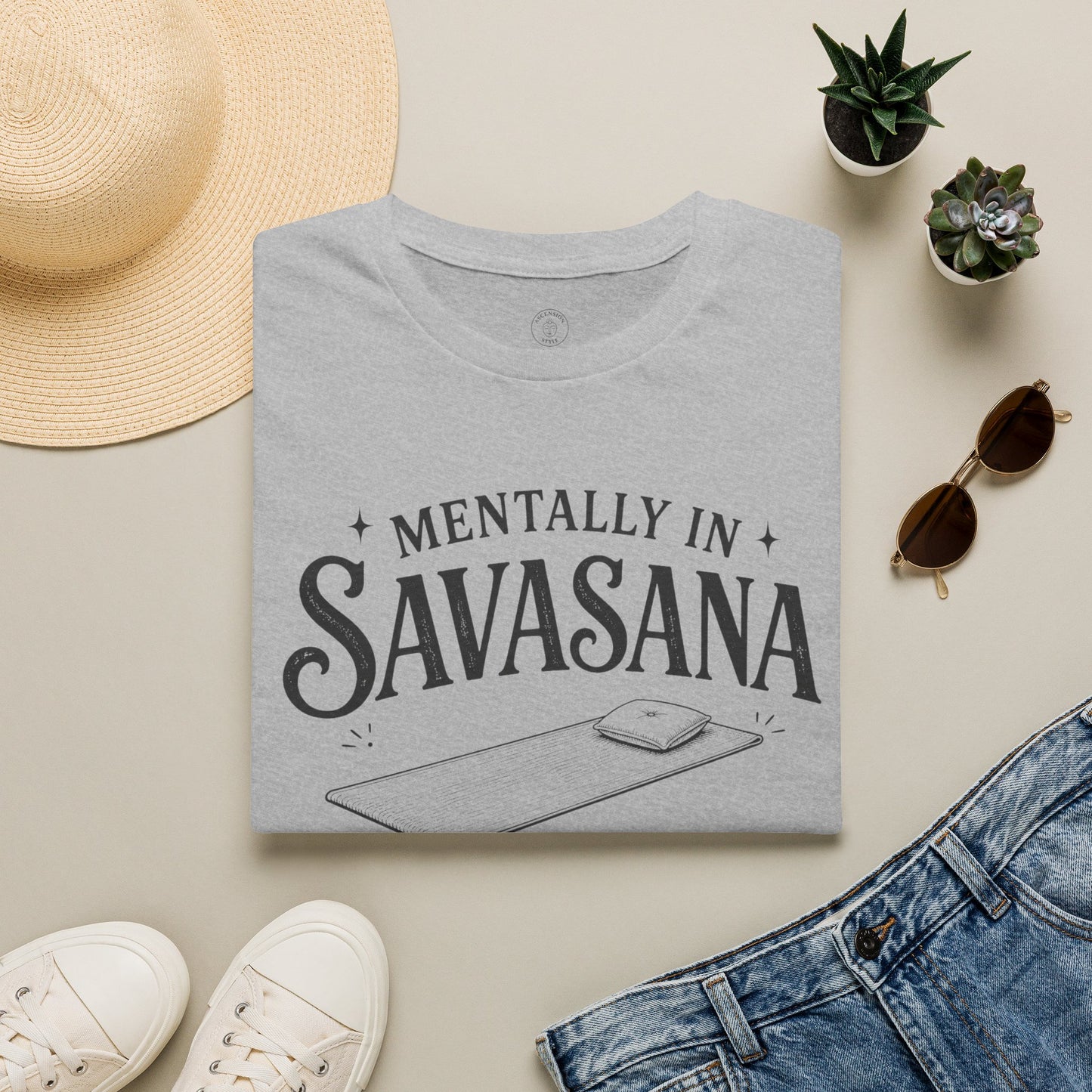 Mentally In Savasana T-Shirt