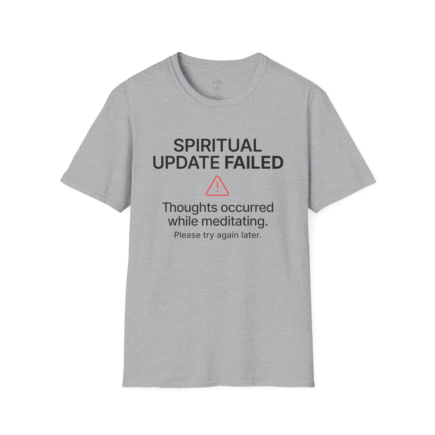 Spiritual Update Failed T-Shirt
