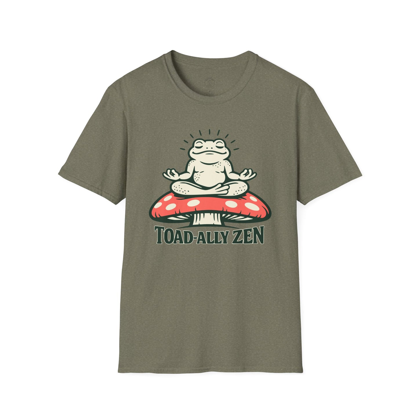 Toad-ally Zen T-Shirt