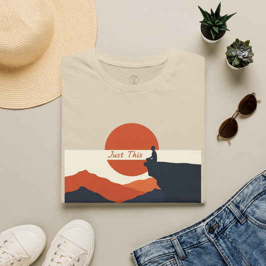 Just This - Mindfulness Meditation T-Shirt