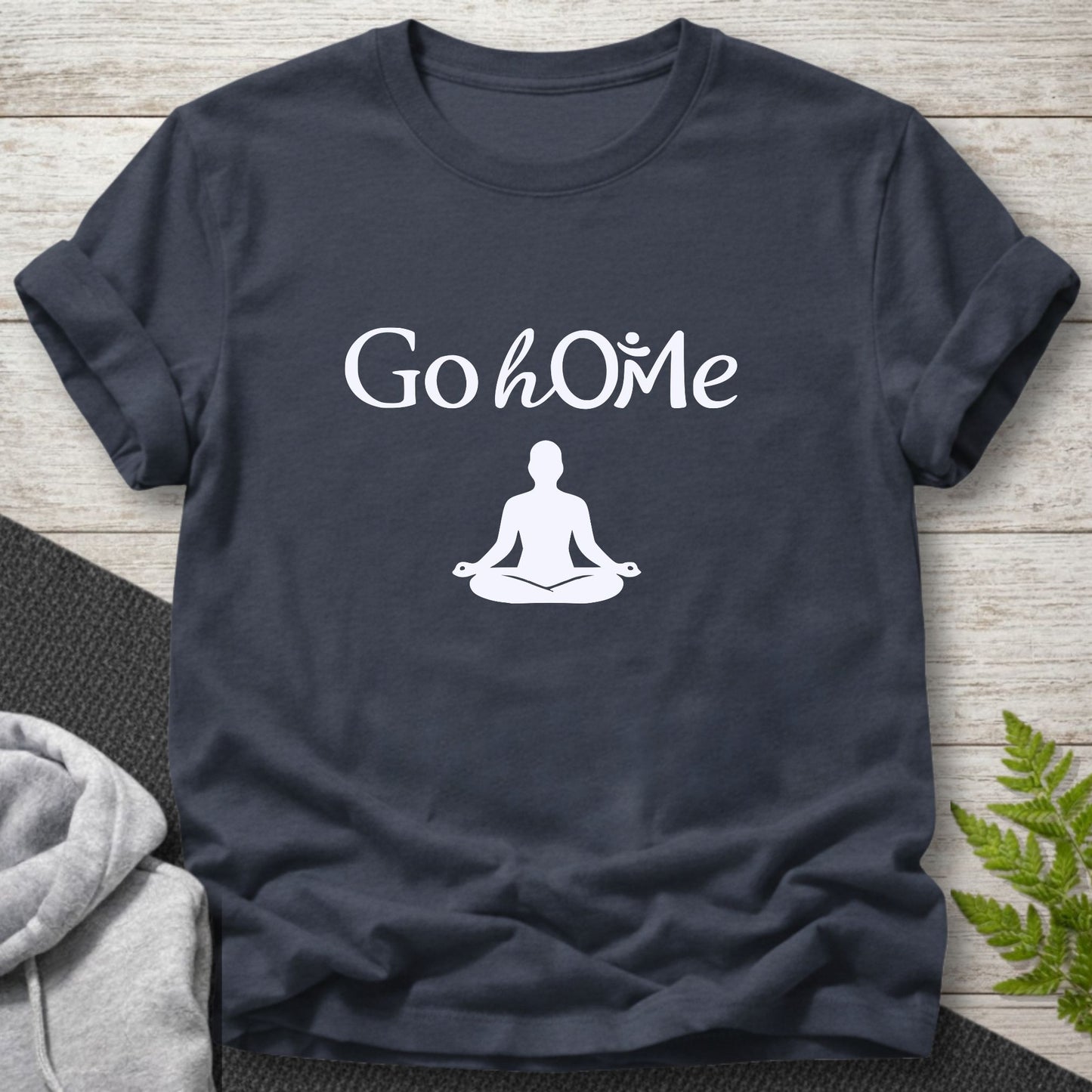 Go hOMe Meditation T-Shirt