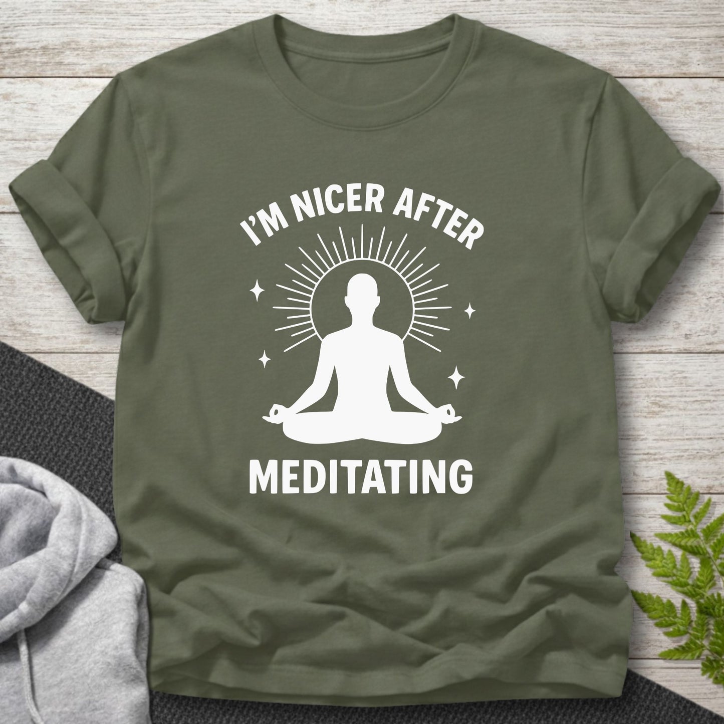 I’m Nicer After Meditating T-Shirt