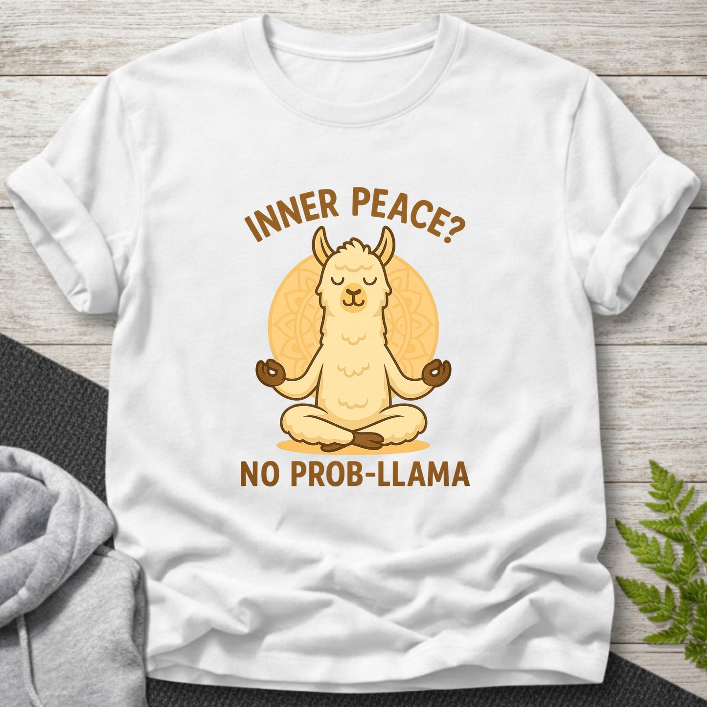 Inner Peace? No Prob-Llama T-Shirt