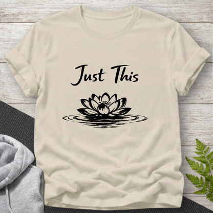 Just This - Lotus T-Shirt
