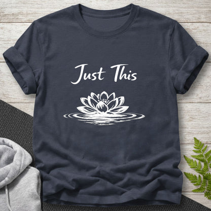Just This - Lotus T-Shirt